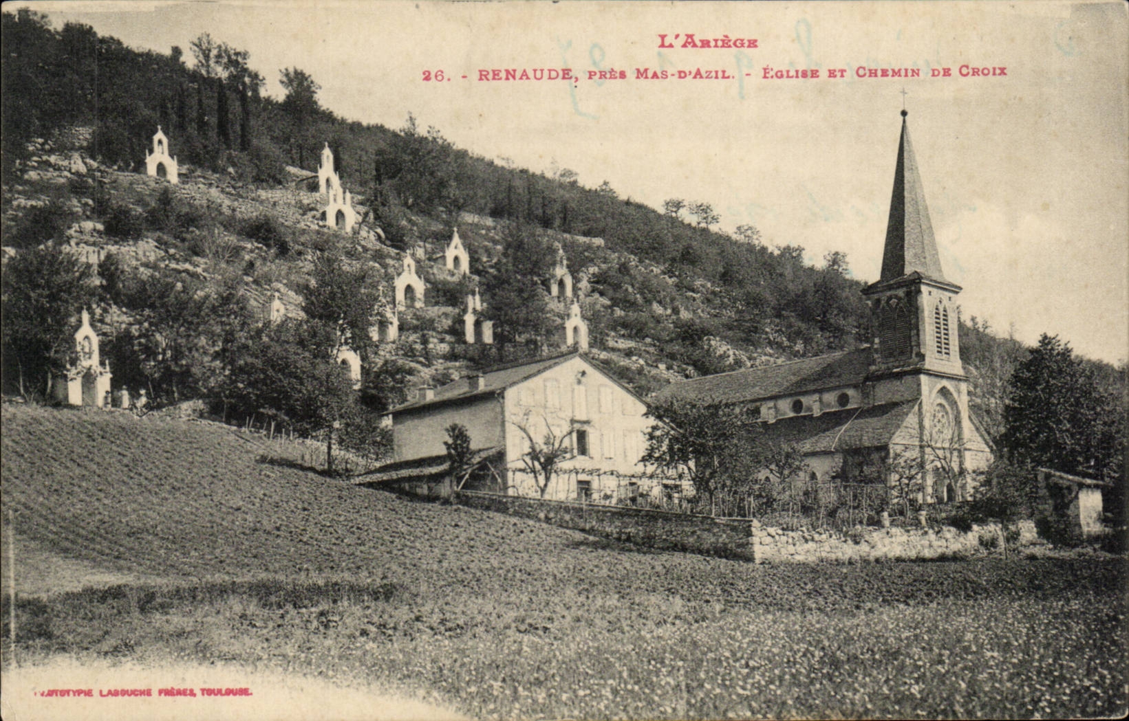 Renaude, nahe Mas-d'Azil — Kirche und Weg des Kreuzes — J. Astotype Lasouche Frères, Toulouse