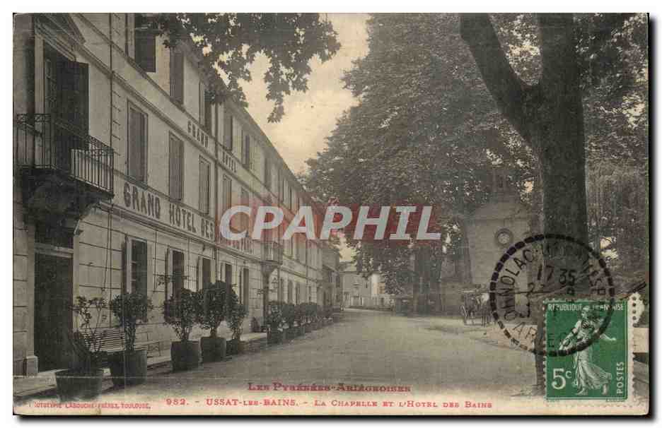 Ussat-les-Bains — La chapelle et l'Hôtel des Bains — Intitulée Lassuchet, Toulouse