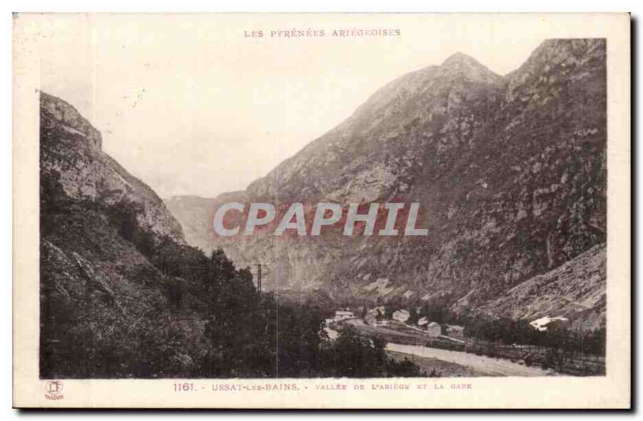 Ussat-les-Bains — Vallée de l'Ariège et la Gape — Phototypie Labonne, Toulouse, n°1161