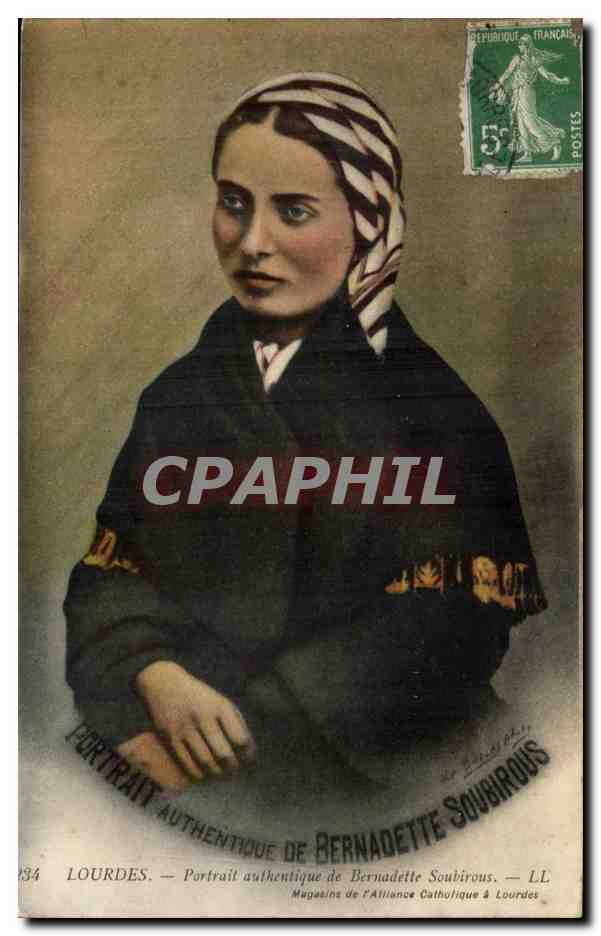 Lourdes CPA Portrait authentique de Bernadatte Soubirous 