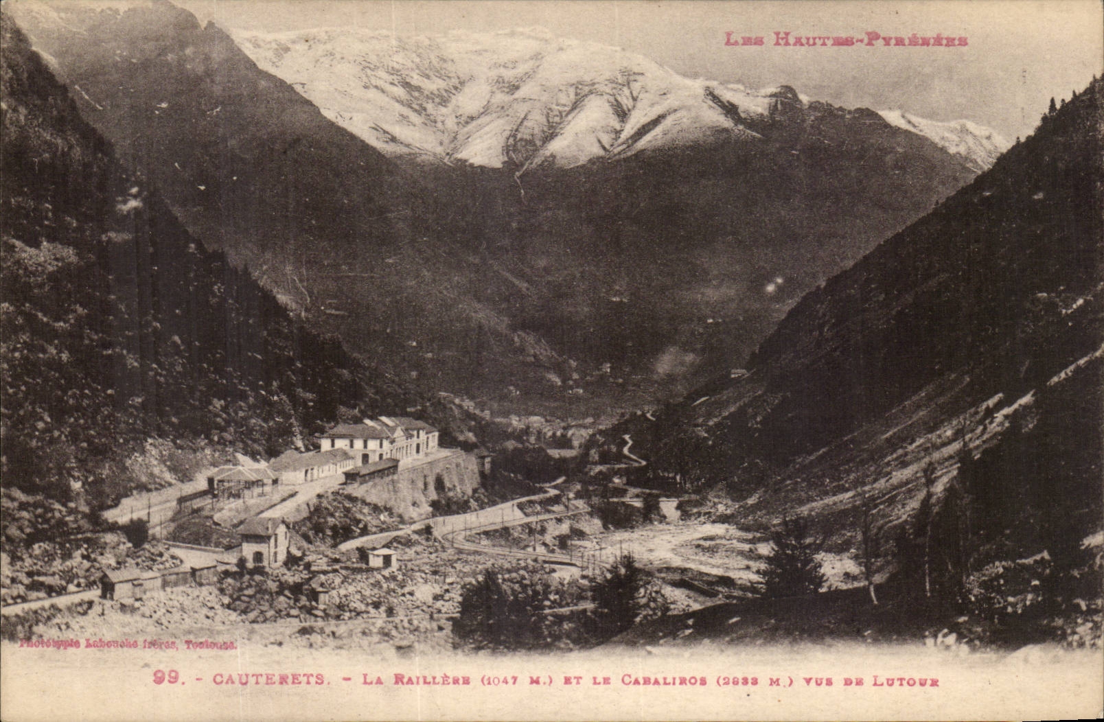 Cauterets - La Raillère (1047 m.) et le Cabaliros (2833 m.) vus de Lutour — Les Hautes-Pyrénées — Phototypie Labenale frères, Toulouse