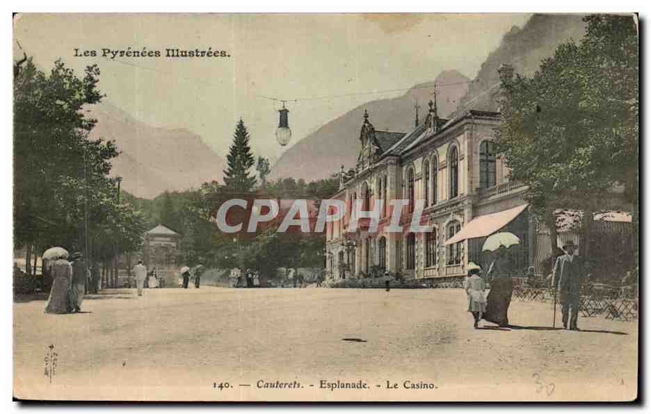 Cauterets - Esplanade - Le Casino — Les Pyrénées Illustrées, n°140