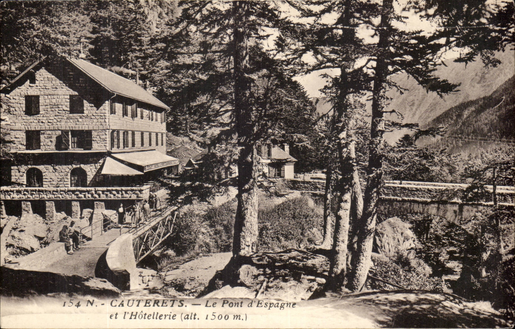 Cauterets — Le Pont d'Espagne et l'Hôtellerie (alt. 1500 m.) — Edition photo Quinauli - Lourdes
