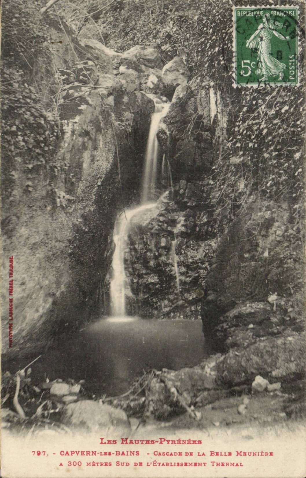Les Hautes-Pyrénées — Cascade de la Belle Meunière à 300 mètres sud de l'établissement thermal — Phototype Labeuche Frères Toulouse, n°797