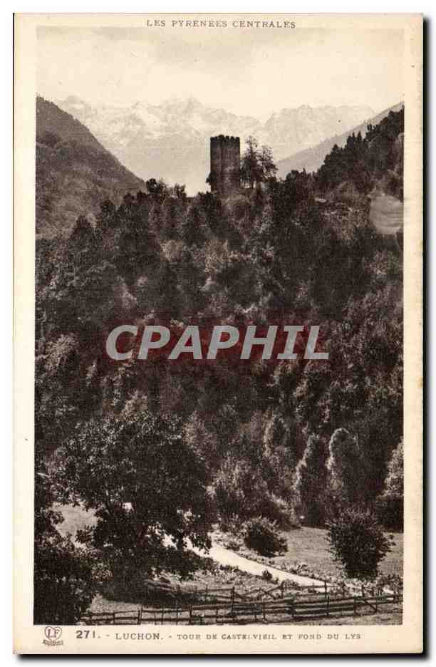 Luchon - Tour de Castri-Veil et Fond du Lys — Les Pyrénées Centrales, n°271, éd. Luchon