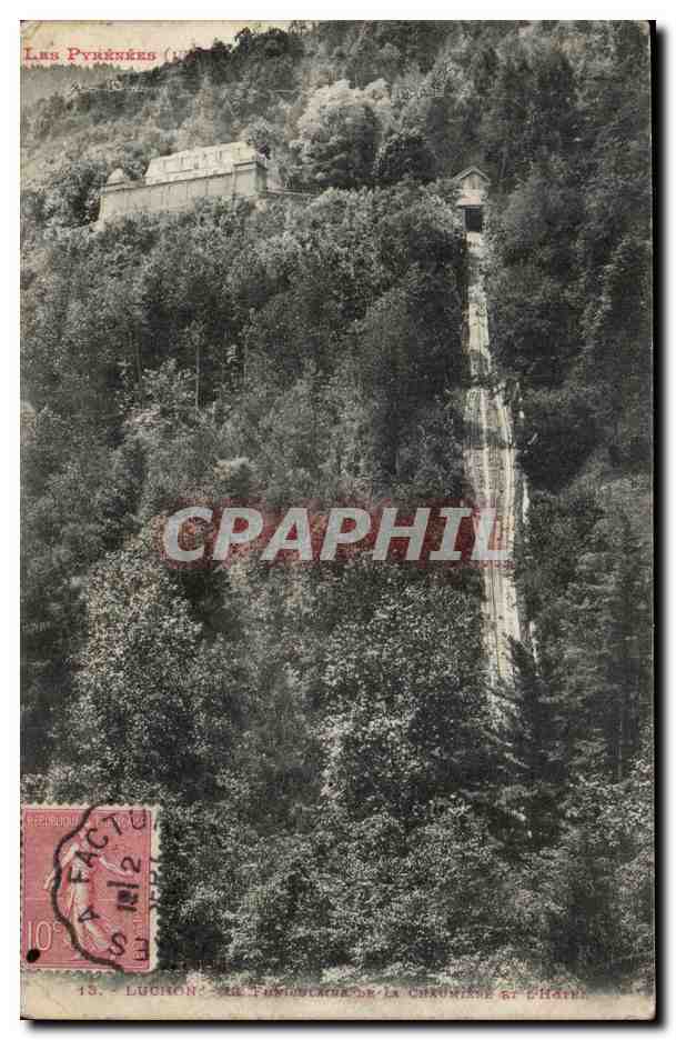 CPA Luchon Le funiculaire de la chaumiere et l'hotel
