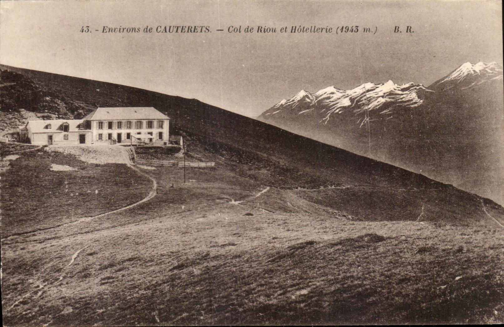 Environ de CAUTERETS — Col de Riou et Hôtellerie (1945 m.) — B. R.