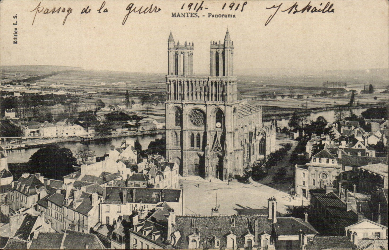 Mantes - Panorama — Passage de la Guerre 1914-1918 — Édition L.S.