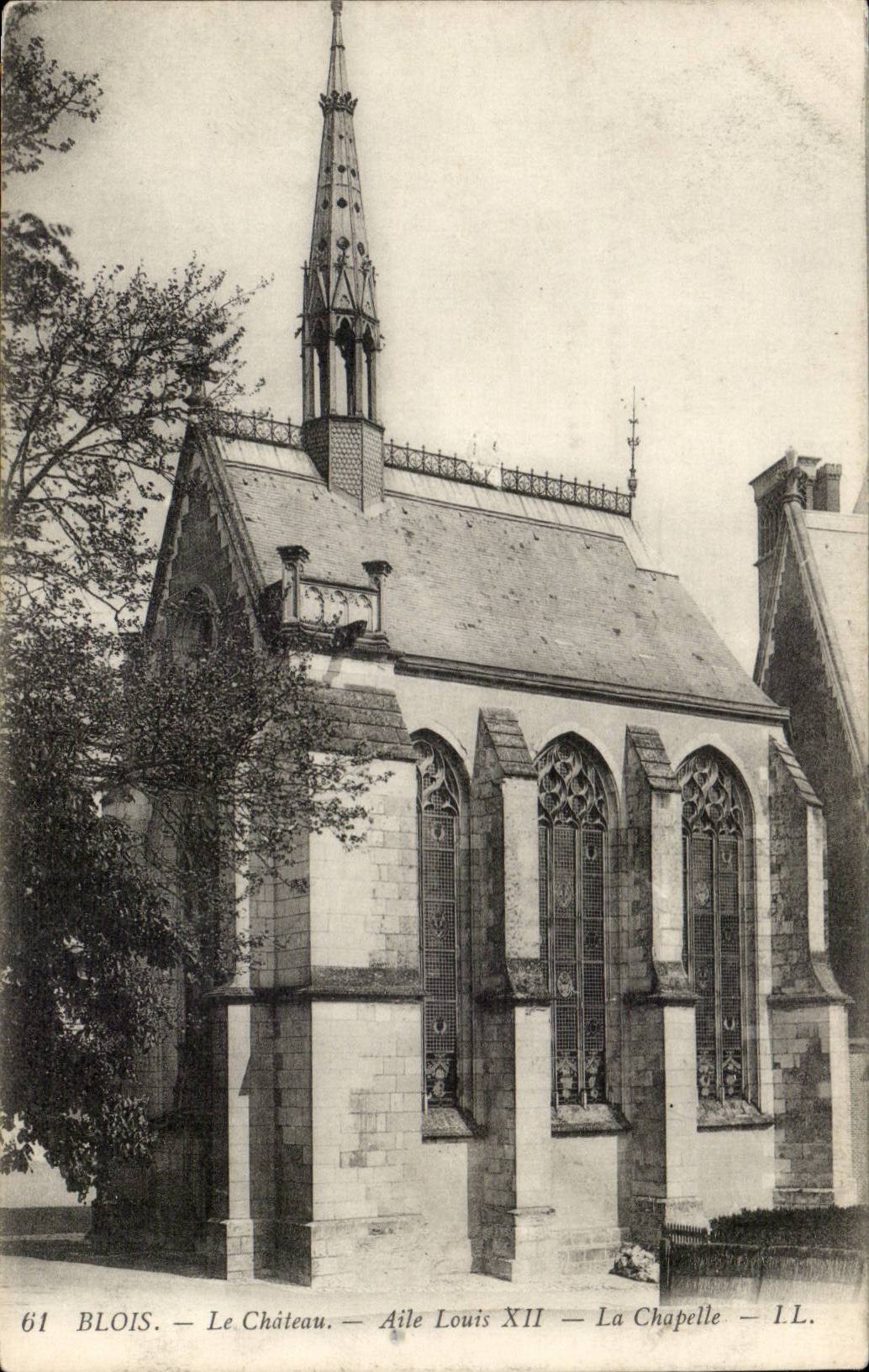 CPA Blois Le chateau Aile Louis XII la chapelle
