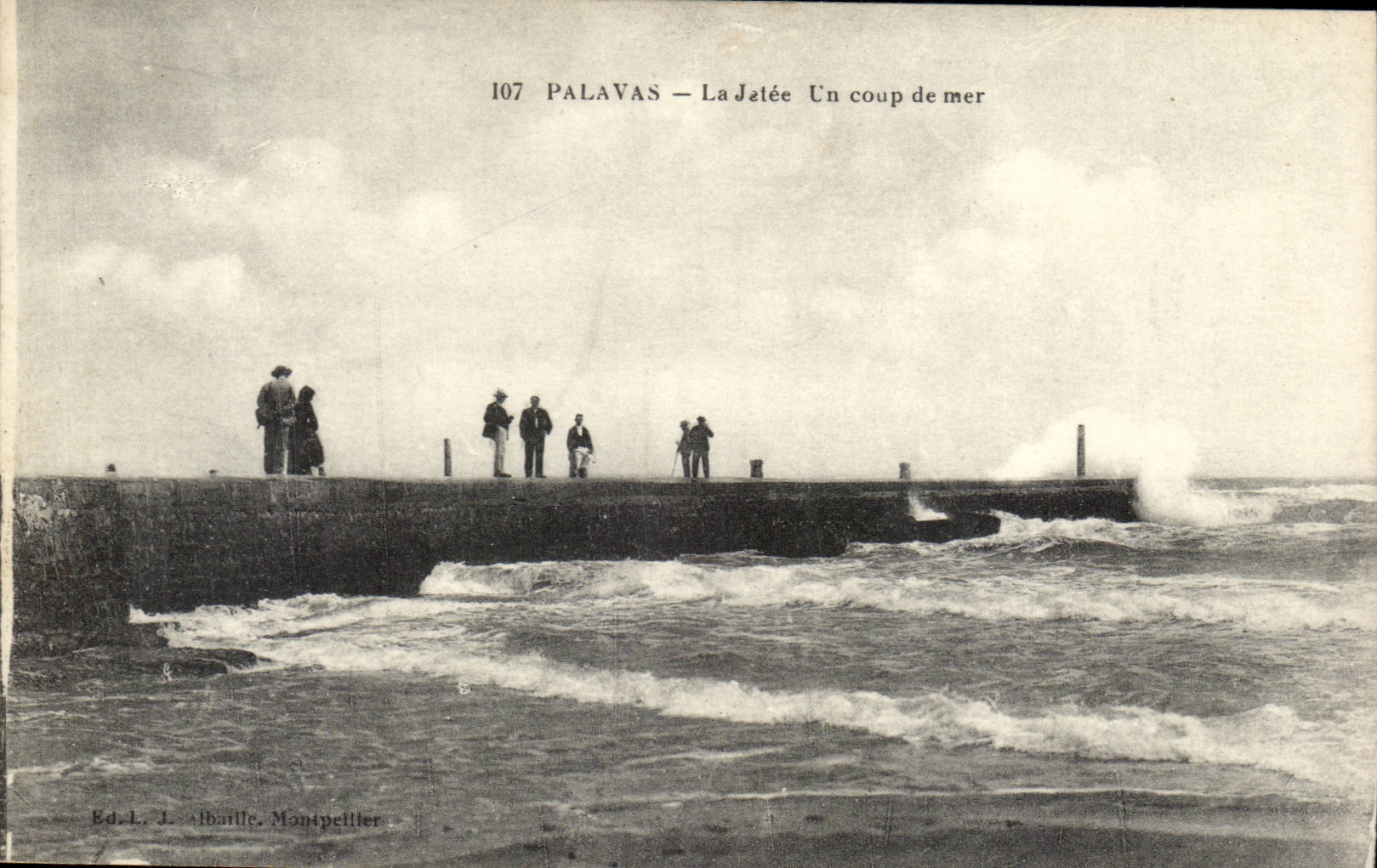 Palavas — La Jetée — Un coup de mer — Ed. L. J. Albartle, Montpellier