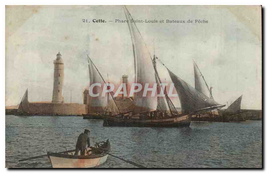 Cete Sete CPA Phare Saint Louis et bateaux de peche