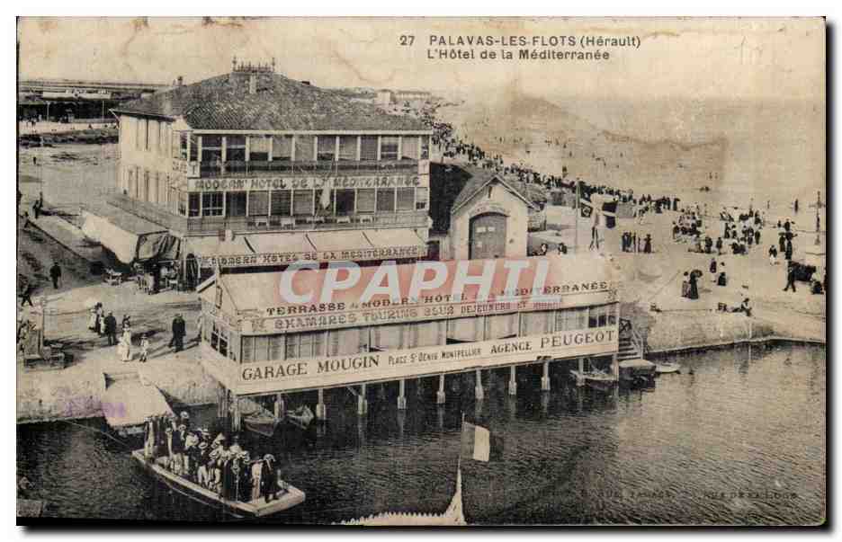 Palavas les Flots CPA L'hotel de la Mediterranee (agence Peugeot)