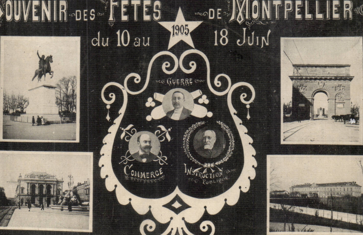 Fêtes de Montpellier — Souvenir des fêtes du 10 au 18 juin 1905 — éditeur non visible