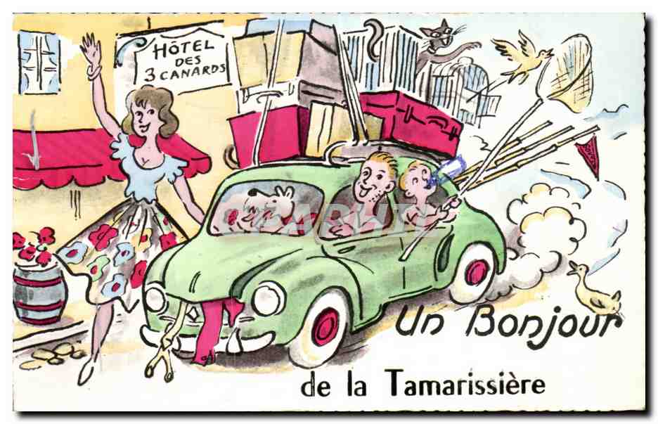 Un Bonjour de la Tamarissière — Hôtel des 3 Canards — éditeur Gaby