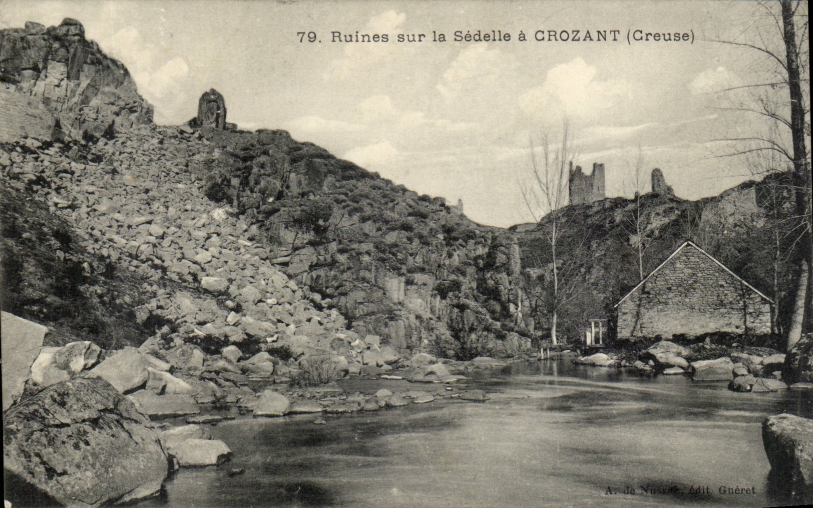 Ruines sur la Sédelle à GROZANT (Creuse) — n°79 — A. de Nussé, Édit. Guéret