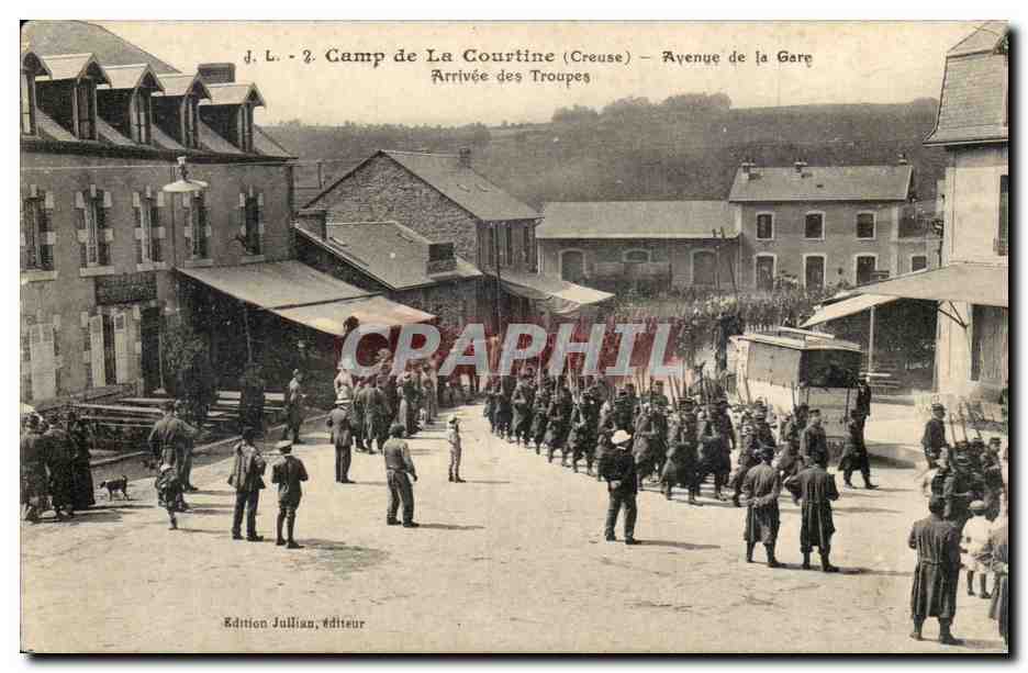 Camp de La Courtine (Creuse) — Arrivée des Troupes — Édition Jullian, Éditeur