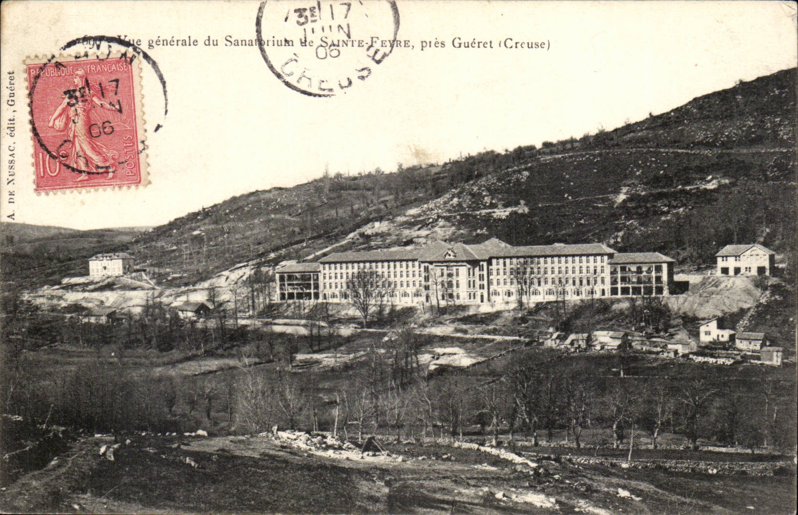 Sanatorium de Sainte-Fevre, près Guéret (Creuse) — vue générale — A. de Nussac édit.