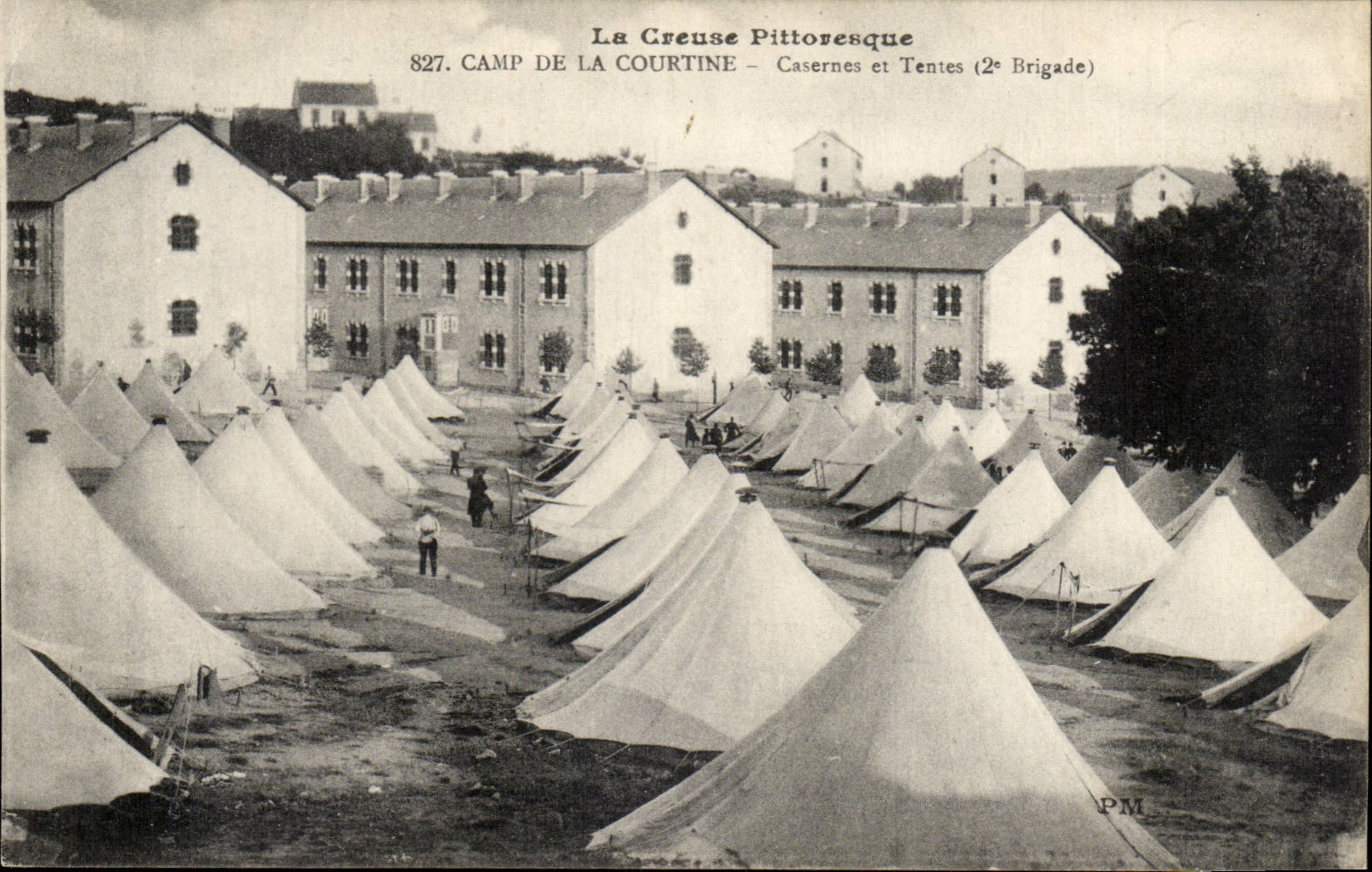 Camp de La Courtine — Casernes et Tentes (2e Brigade) — La Creuse Pittoresque, n°827