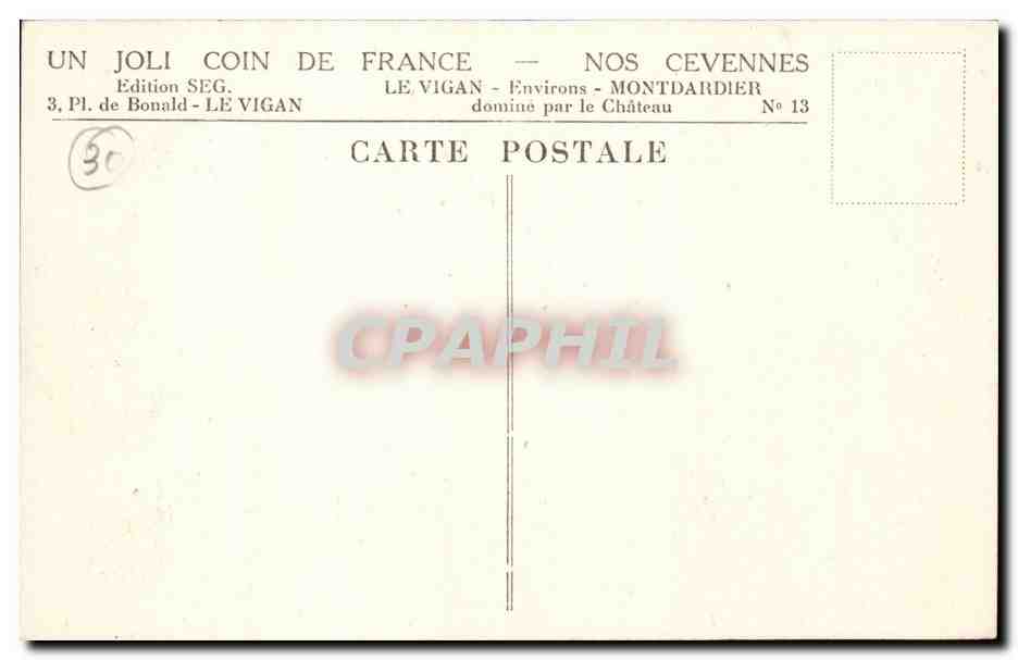 Le Vigan - Environs - Montdardier — domine par le Château — Édition SEG, n°13 — Rückseite