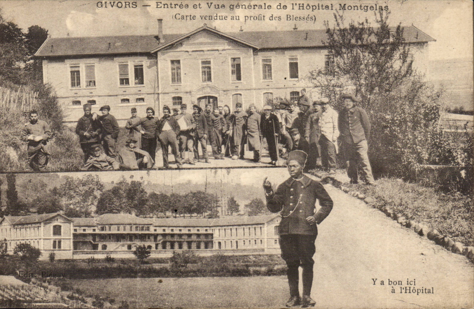 GIVORS — Entrée et Vue générale de l'Hôpital Montgelas — Carte vendue au profit des Blessés (Éd. Planay)