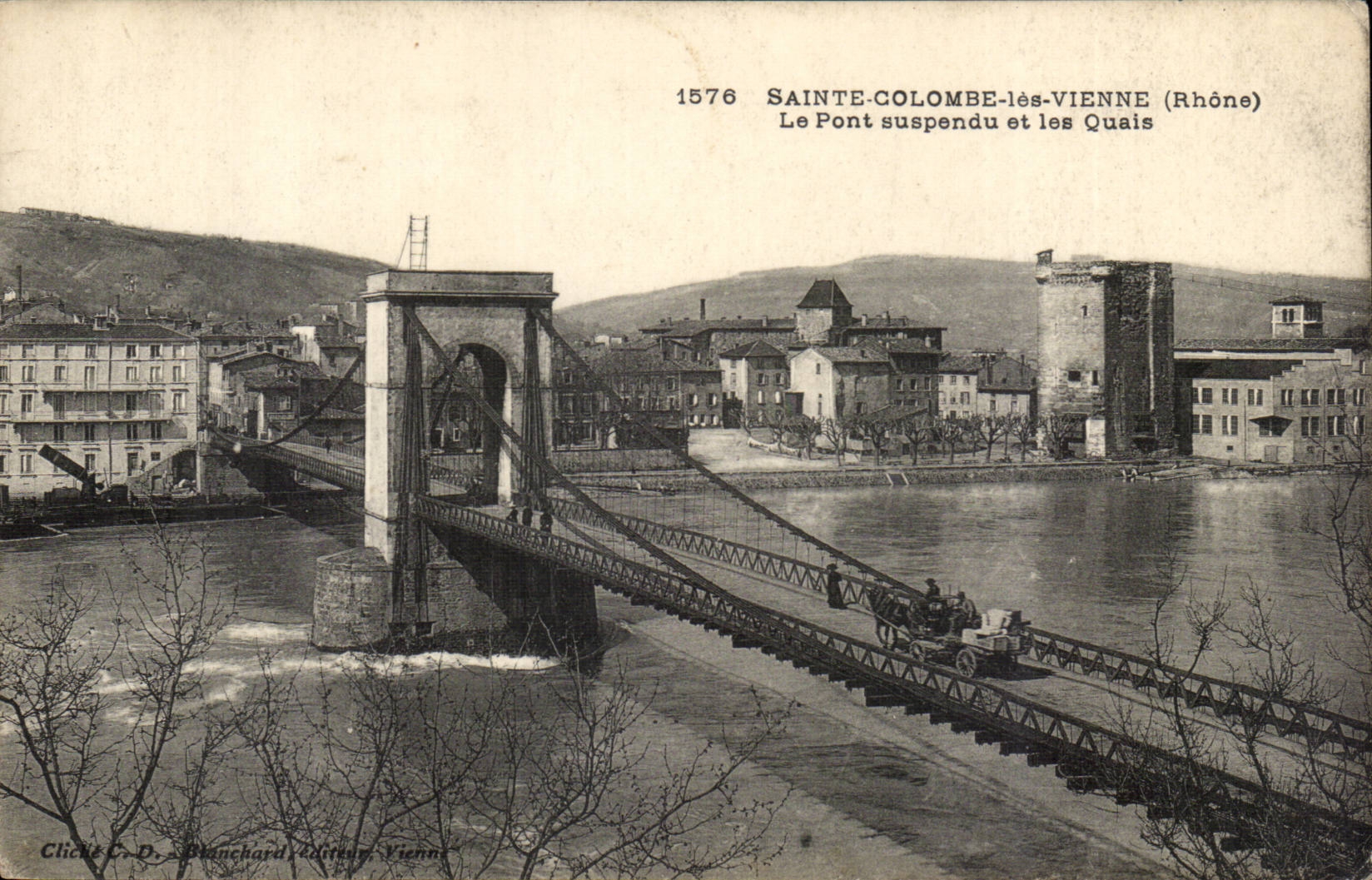 Sainte-Colombe-lès-Vienne (Rhône) — Le Pont suspendu et les Quais — Cliché C.-D. Blanchard, éditeur n°1576