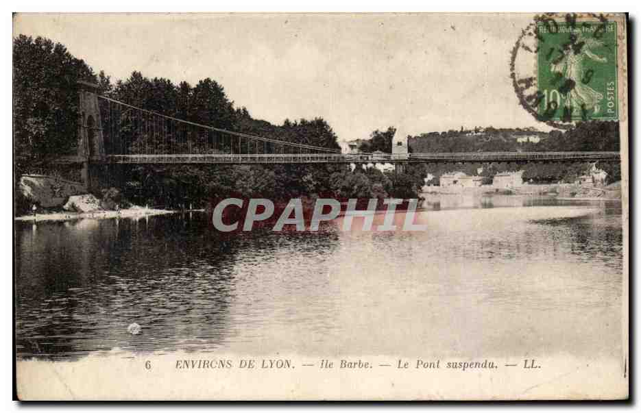 Environs de Lyon — Île Barbe — Le Pont suspendu — LL.