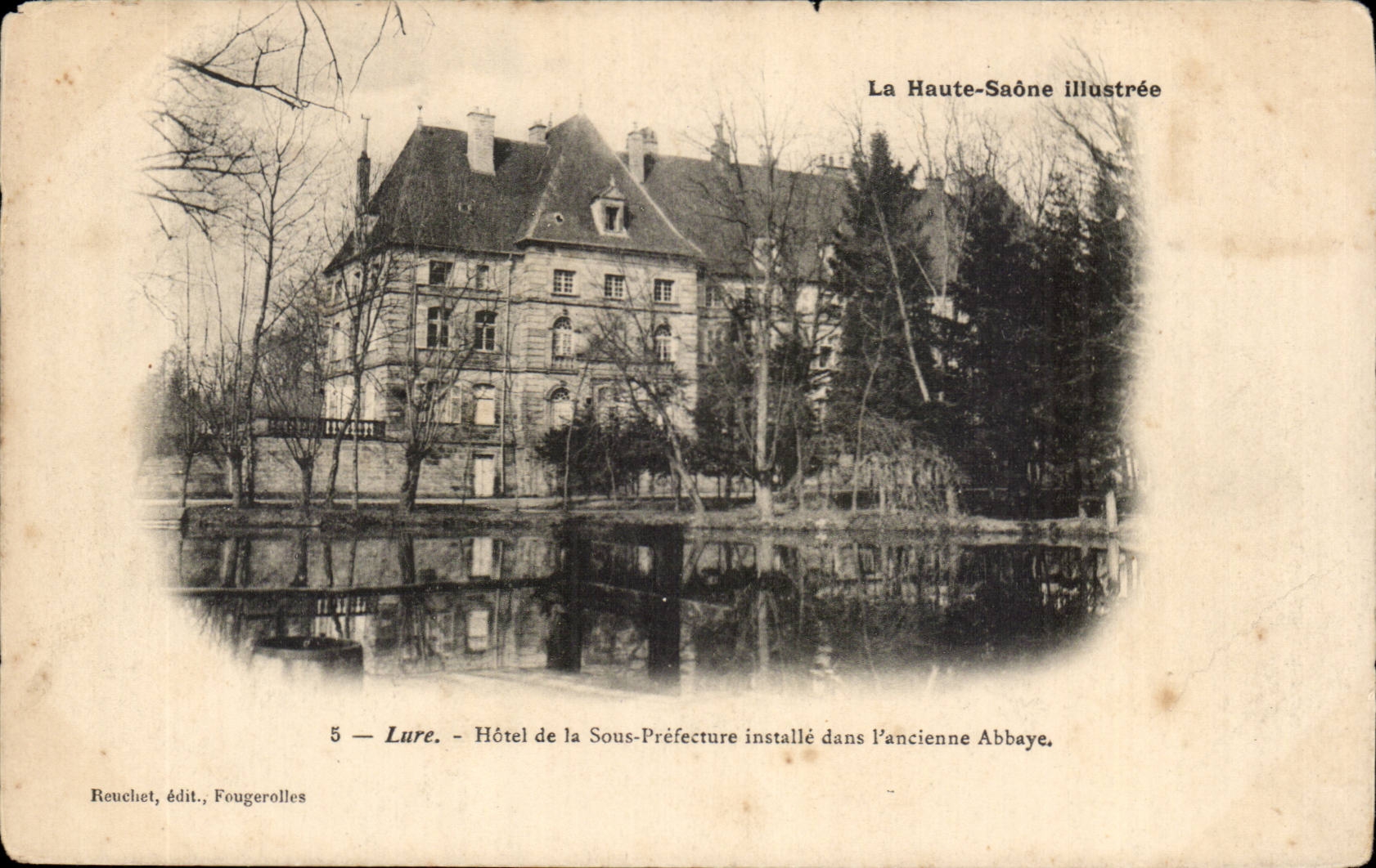 Lure CPA Hotel de la sous prefecture installe dans l'ancienne abbaye