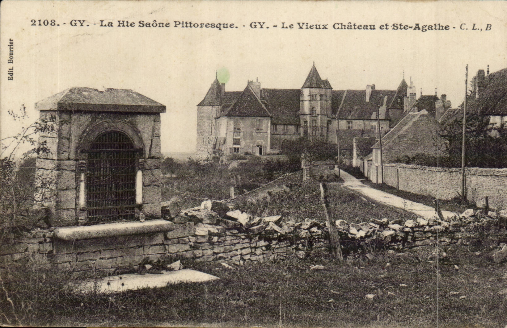 GY - La Hte Saône Pittoresque - GY - Le Vieux Château et Ste-Agathe - Edit. Bourrier