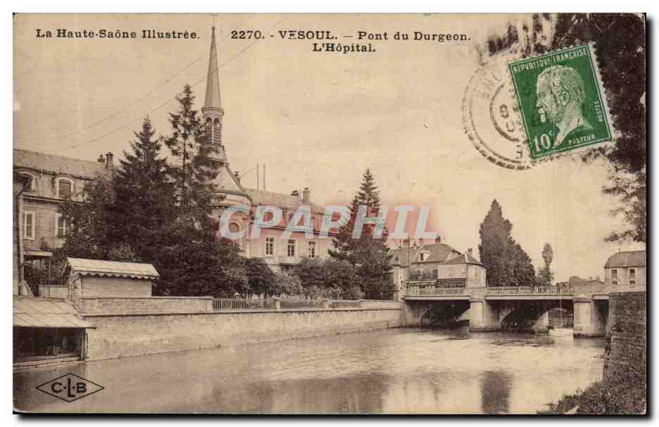 VEsoul CPA Pont du Durgeon L'hopital