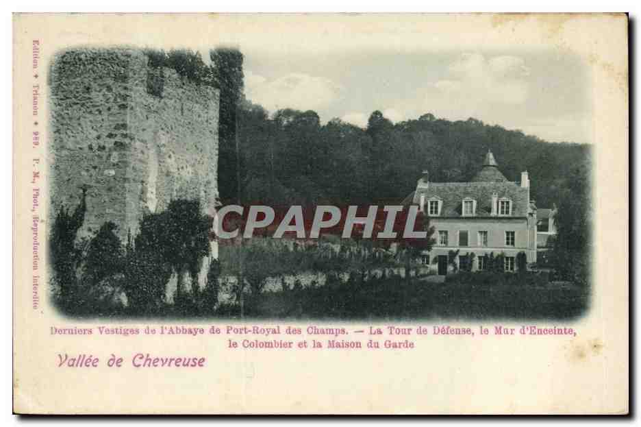Vallée de Chevreuse — Derniers Vestiges de l'Abbaye de Port-Royal des Champs — Édition Trémaux, 1922