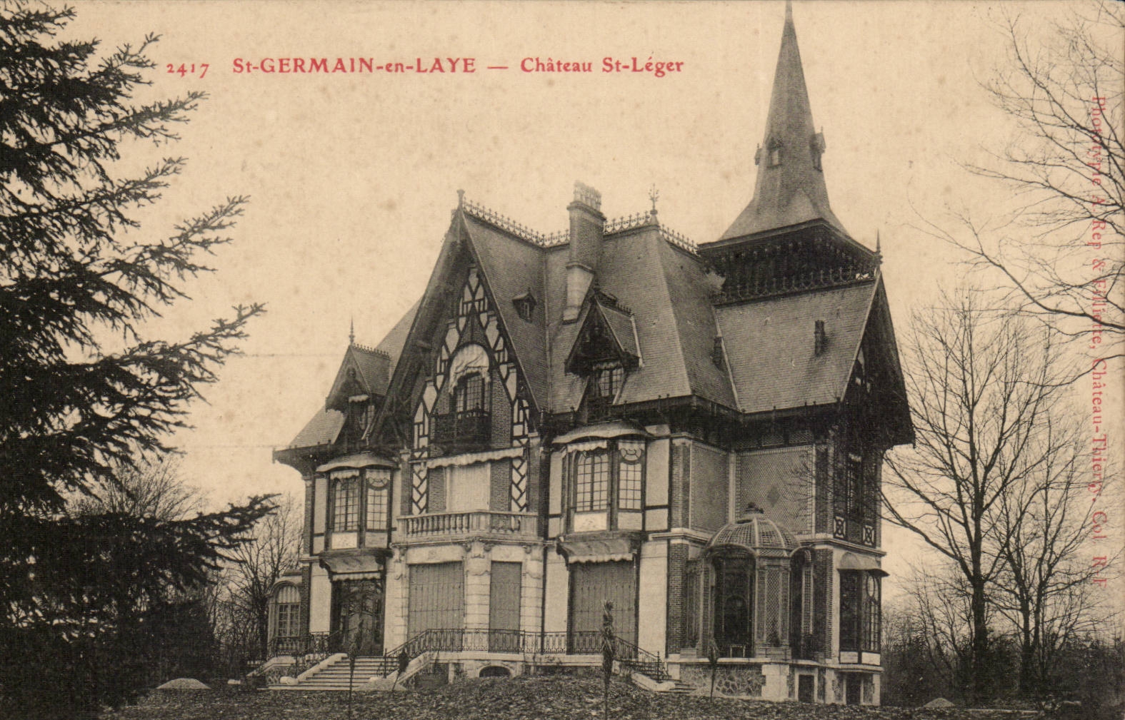 St-GERMAIN-en-LAYE — Château St-Léger — Photographe A. Réc & Éditeur, Château-Thierry, Col. R.I.