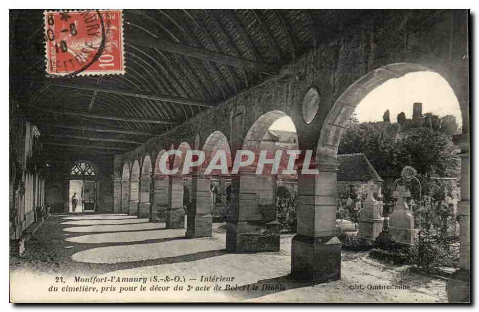 Montfort-l'Amaury (S.-&-O.) — Intérieur du cimetière, pris pour le décor du 3e acte de Robert la Diable — édit. Ombrieraine