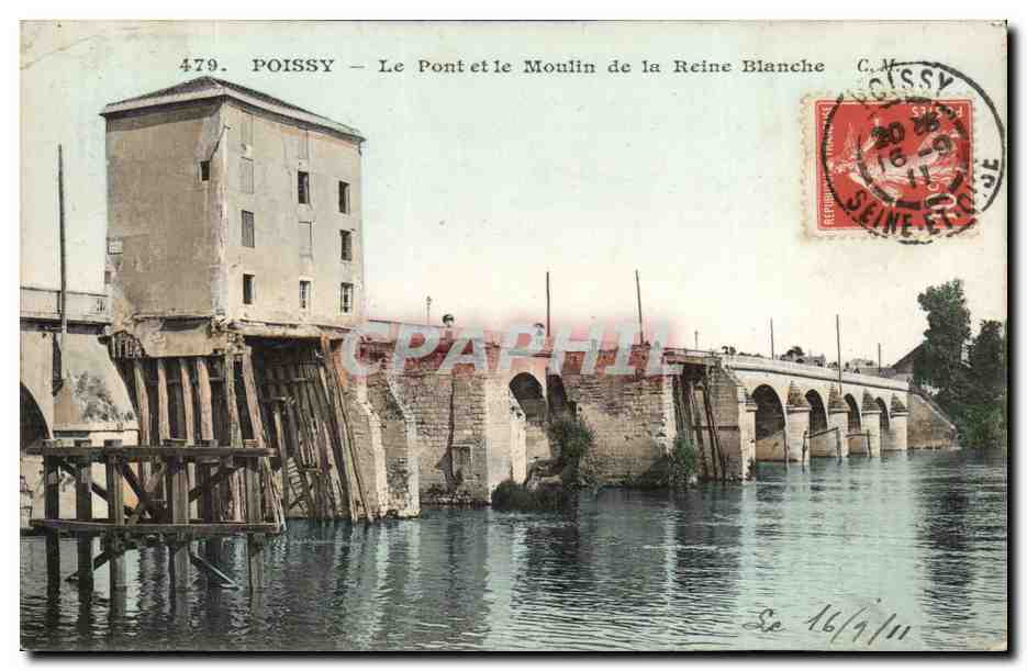 Poissy CPA Le pont et le moulin de la reine blanche