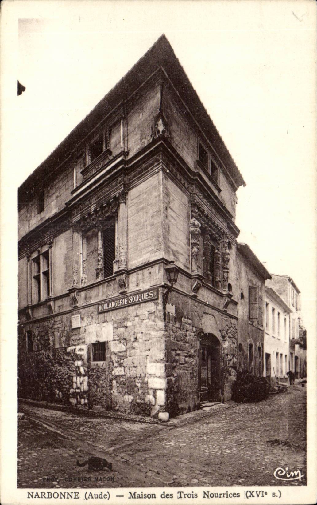 Narbonne - Maison des Trois Nourrices XVI siecle - CPA 