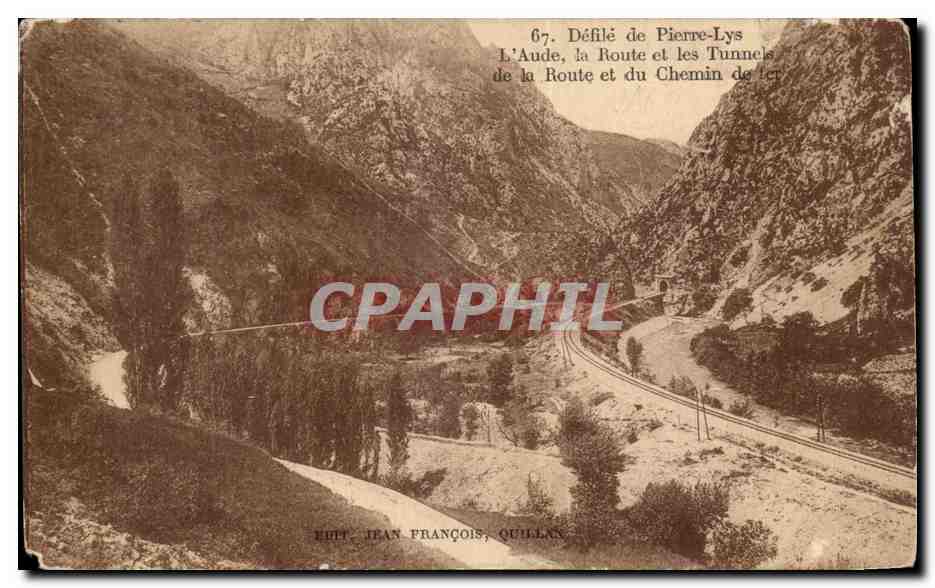 Défilé de Pierre-Lys — L'Aude, la Route et les Tunnels — Édit. Jean François, Quillan