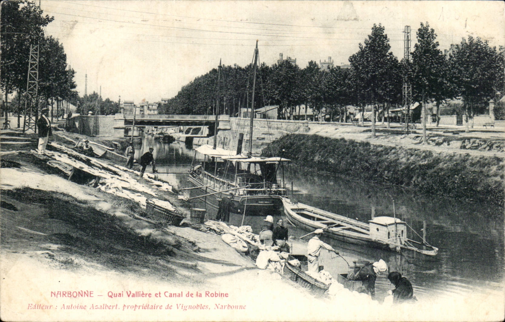 NARBONNE — Quai Vallière et Canal de la Robine — Éditeur : Antoine Azalbert, propriétaire de Vignobles, Narbonne