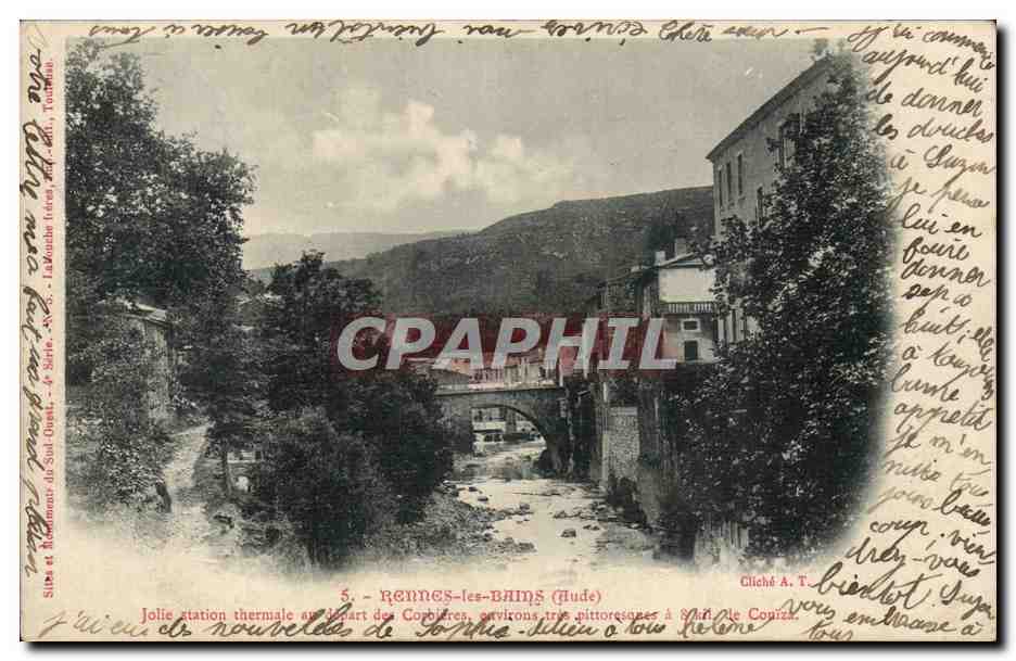 Rennes-les-Bains (Hude) — Jolie station thermale au départ des Corbières, environs très pittoresques à Saint-Le Couzé — Cliché A. T. — Série du Sud-Ouest, n°5