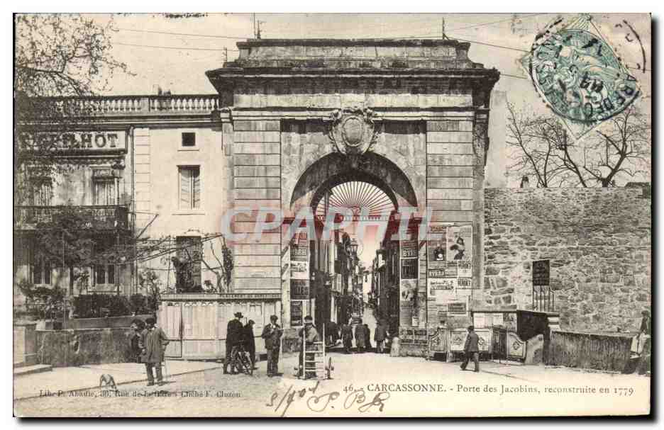 Carcassonne CPA Porte des Jacobins reconstruite en 1779