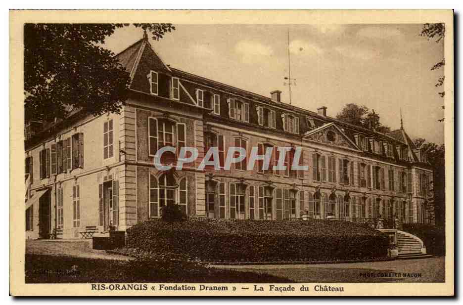Ris orangis CPA Fondation Dranem La facade du chateau
