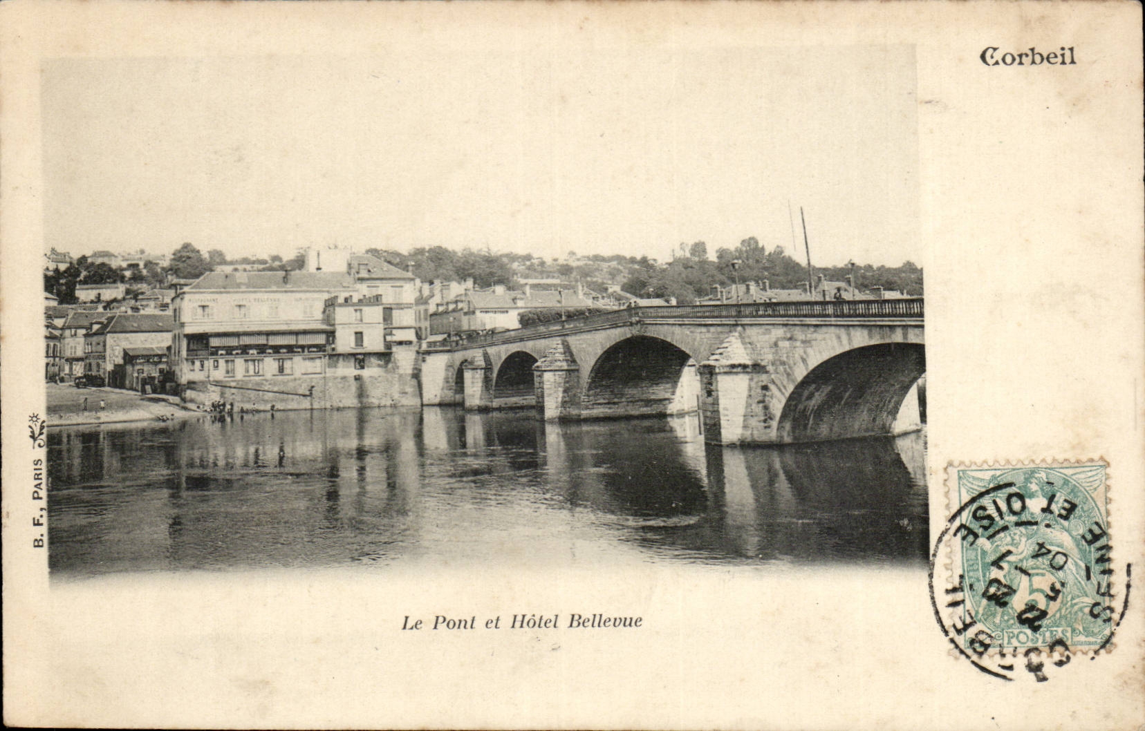 Corbeil CPA Le pont et Hotel Bellevue