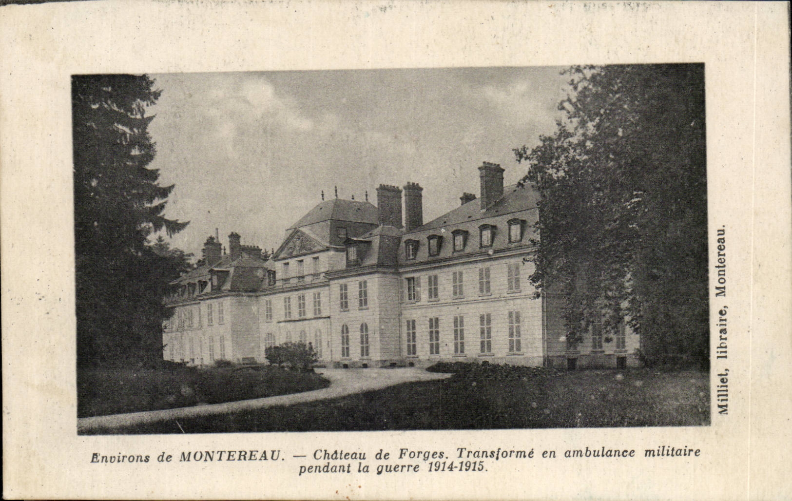 Environs de Montereau - Chateau de Forges Transforme en ambulance militaire pendant la guerre 1914 1915 - CPA 