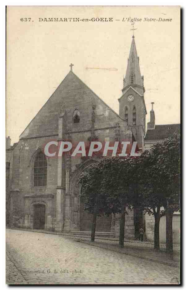 Dammartin-en-Goele — L'Église Notre-Dame — Dammartin G. L. édit.-phot.