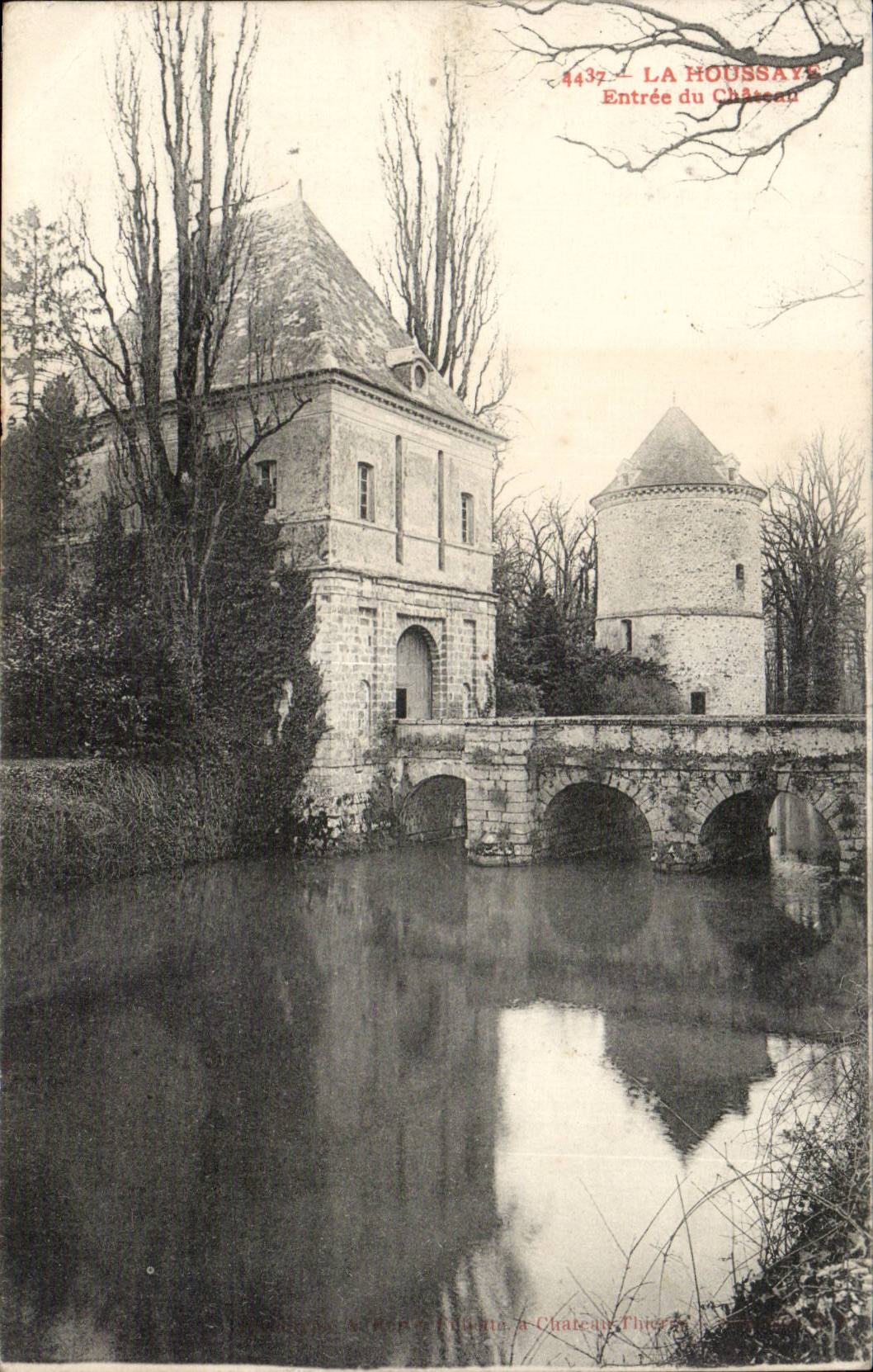 La Houssaye — Entrée du Château — A. René Éditeur, n° 4437