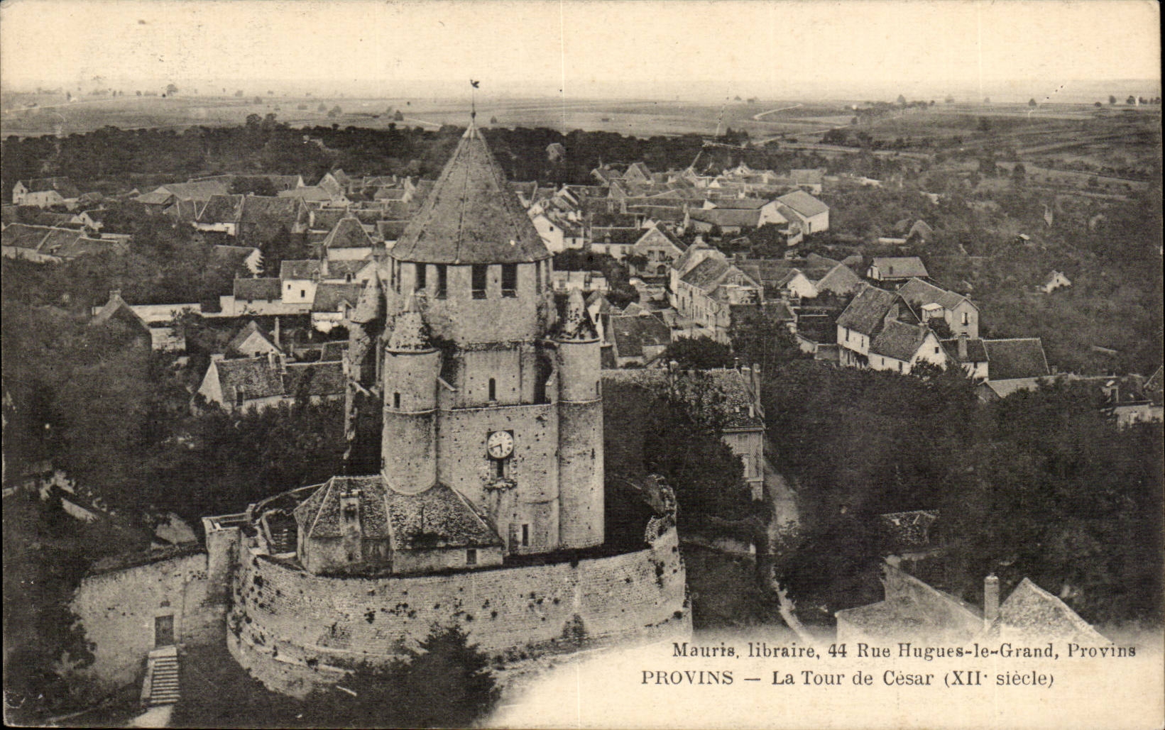 Provins — La Tour de César (XIIe siècle) — Mauris, libraire, 44 Rue Hugues-le-Grand, Provins