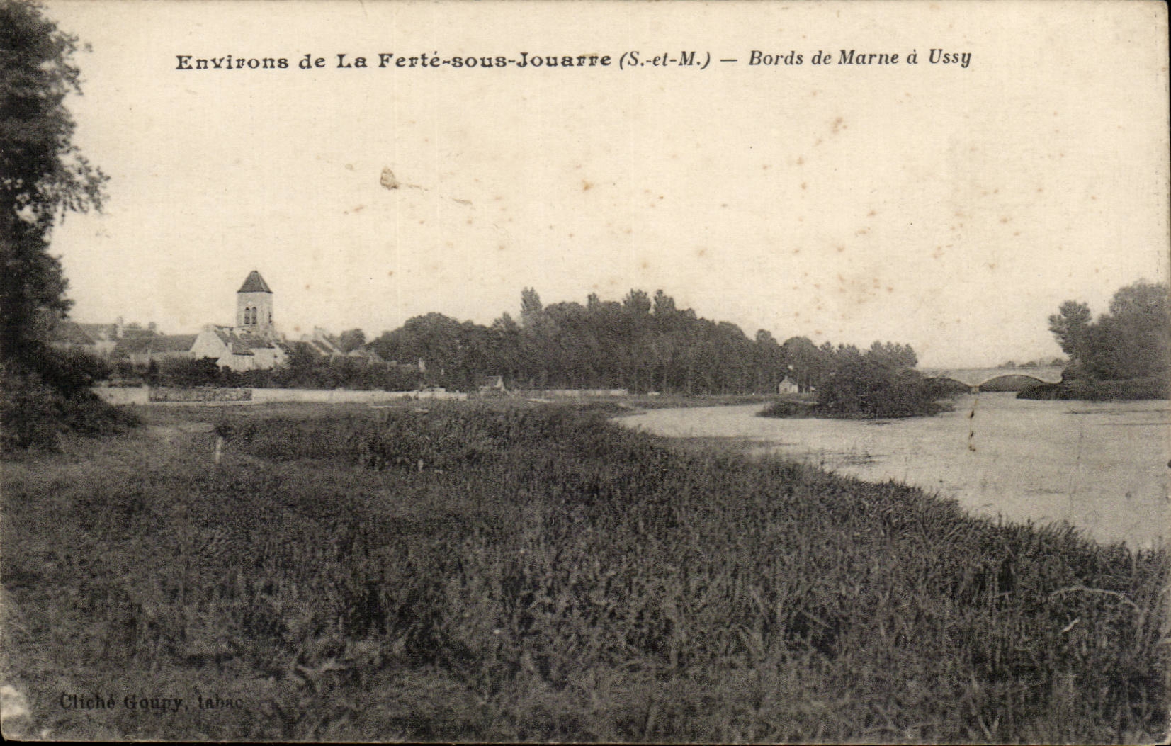 Environs de La Ferté-sous-Jouarre (S.-et-M.) — Bords de Marne à Ussy — Cliché Goungy, Tabac