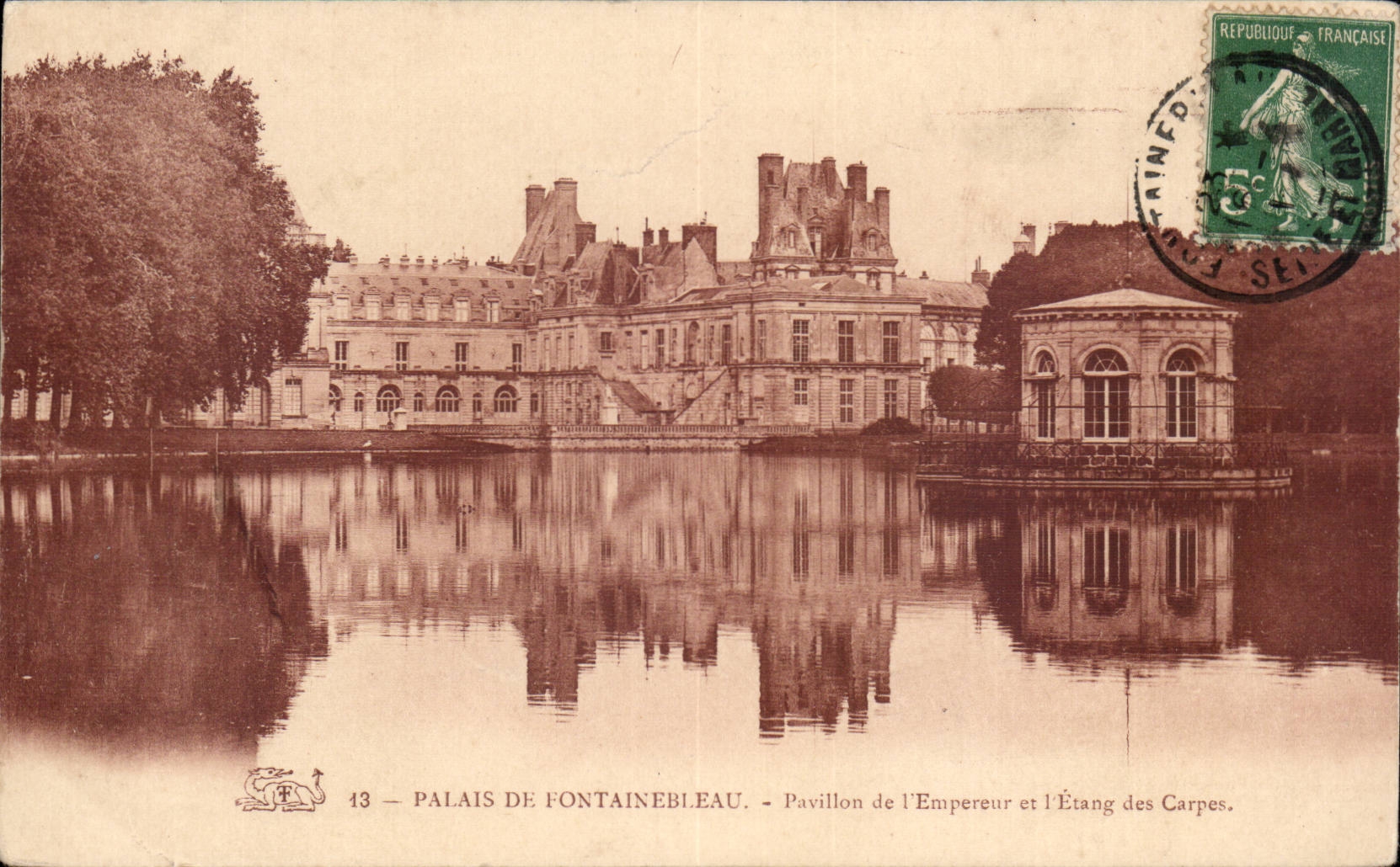 Palazzo di Fontainebleau — Pavillon dell'Imperatore e il Lago delle Carpe — Editore: n°13