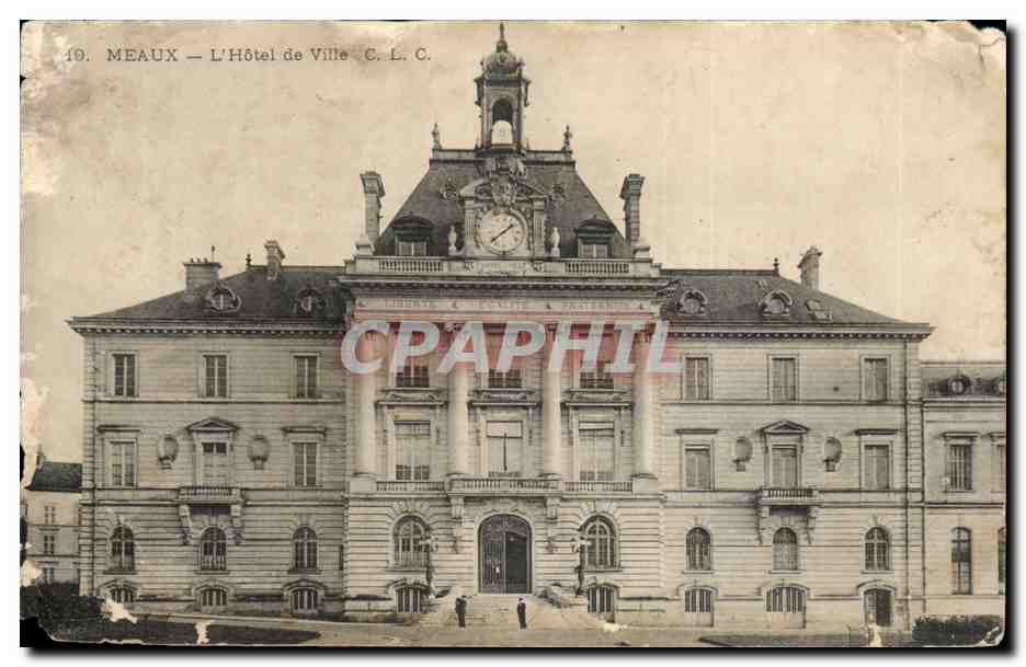 Meaux - L'Hotel de Ville - CPA 