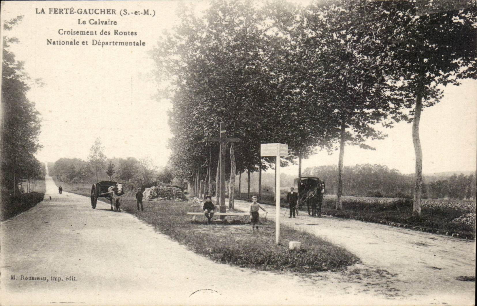 La Ferte Gaucher - Le calvaire Croisement des Routes - Nationale et Departementale - CPA 