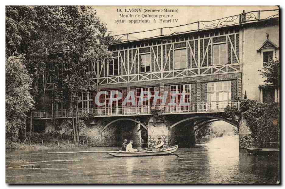 Lagny - Moulin de Quincangrogne ayant appartenu a Henri IV- CPA 