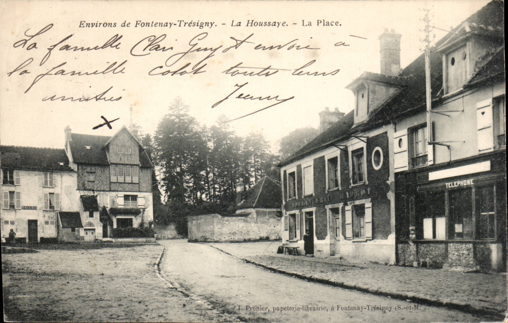 La Houssaye - La Place — Environs de Fontenay-Trésigny — J. Pronier, papeterie-librairie, à Fontenay-Trésigny (S.-et-M.)
